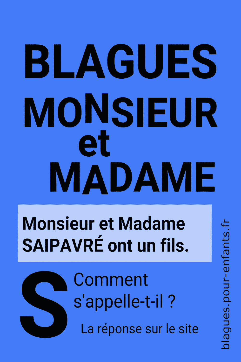Blague Monsieur et Madame avec la lettre s pour enfants
